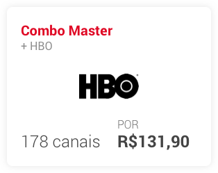 Combo Master + HBO, 178 canais por R$131,90.